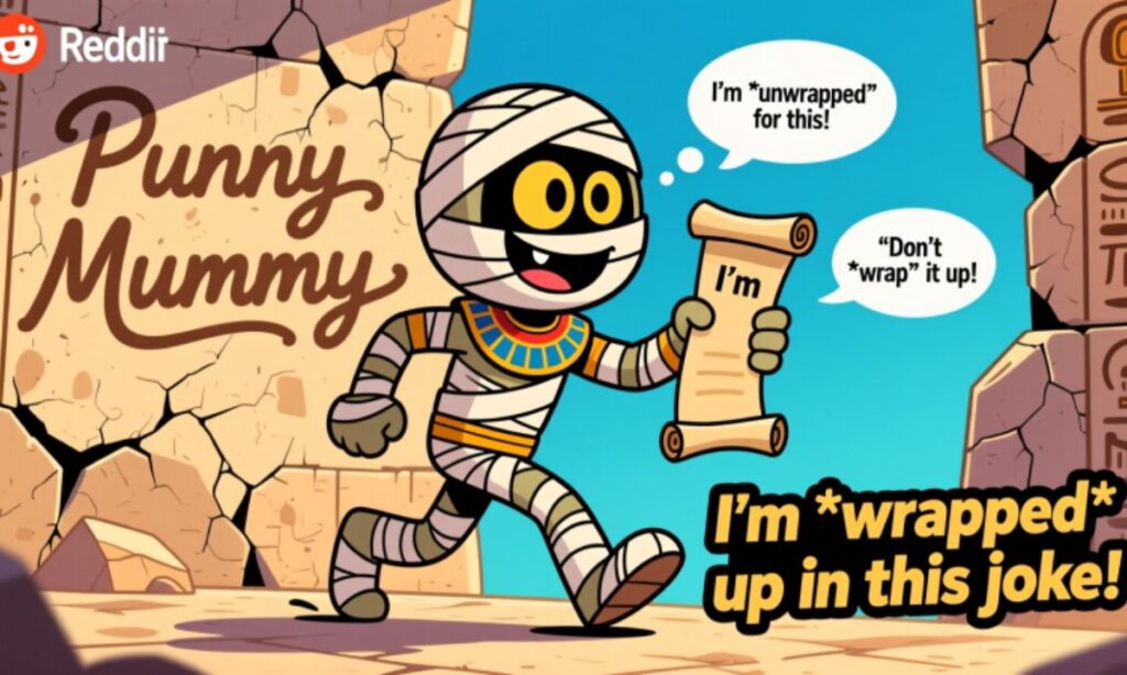 funny-mummy-puns-reddit