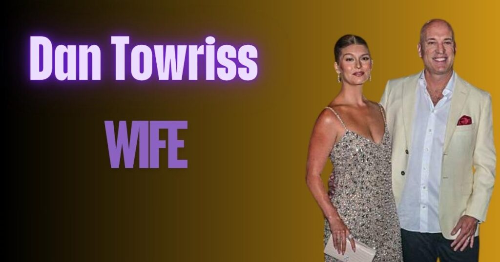 dan towriss net worth